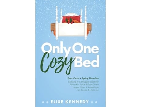 Livro Only One Cozy Bed de Elise Kennedy (Inglês)