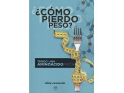 Livro ¿Como Pierdo Peso? de Aline Leonardo (Espanhol)