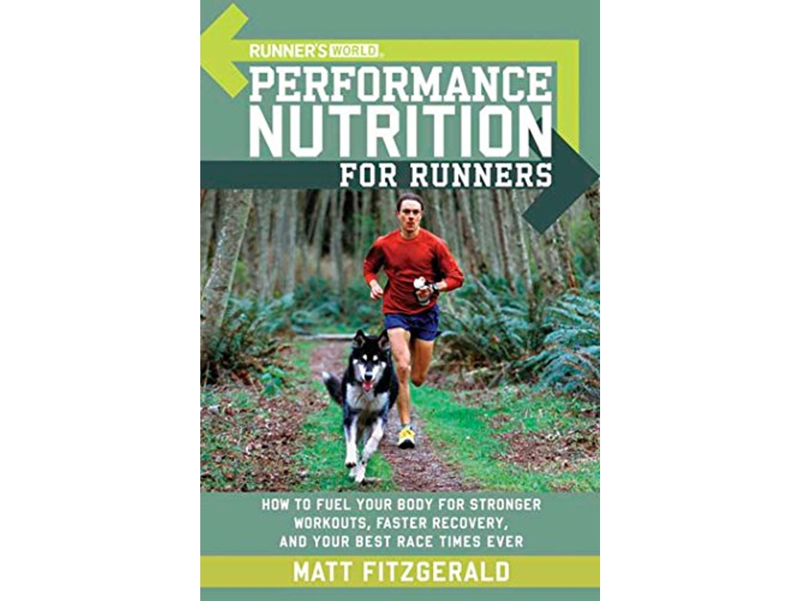Livro Runners World Performance Nutrition for Runners de Matt Fitzgerald e Editors Of Runner'S World Maga (Inglês)