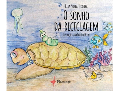 Livro O Sonho da Reciclagem de Rita Sofia Ferreira (Português)