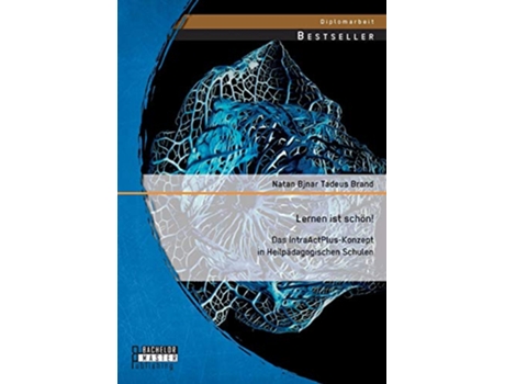 Livro Lernen ist schön Das IntraActPlusKonzept in Heilpädagogischen Schulen German Edition de Brand Natan Bjnar Tadeus (Alemão)