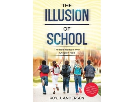 Livro The Illusion Of School De Andersen, Roy Et Al. (inglês)