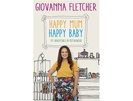 Livro Happy Mum, Happy Baby de Giovanna Fletcher (Inglês)