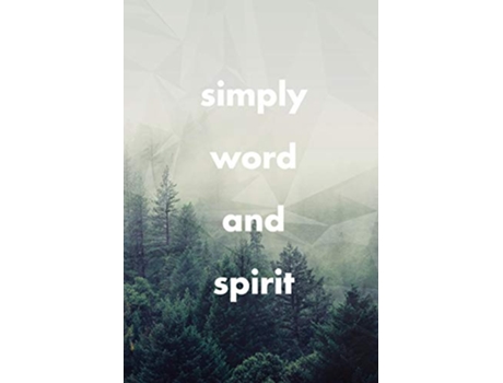 Livro Simply Word and Spirit de Ruth Lorensson (Inglês)