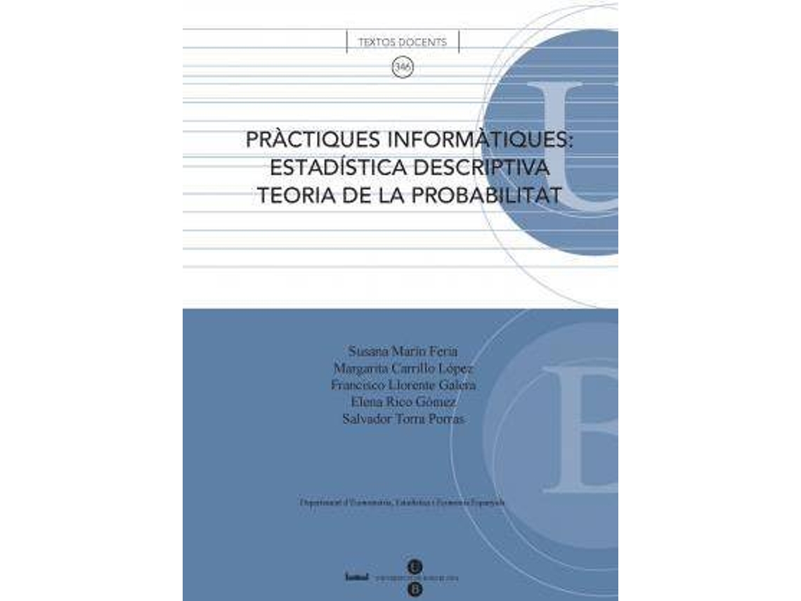 Livro Pràctiques informàtiques estadística descriptiva, teoria de la probabilitat de Carrillo López e Margarita (Espanhol)