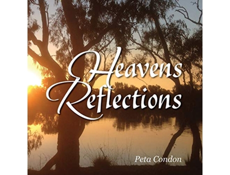 Livro Heavens Reflections de Peta Condon (Inglês)