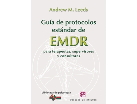Livro Guia De Protocolos Estandar De Emdr Para Terapeutas, Supervisores Y Consultores de Andrew Leeds (Espanhol)
