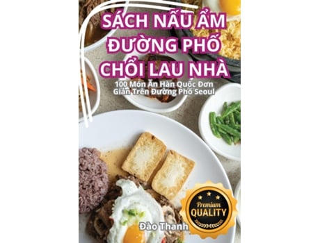 Livro SÁCH N?U ?M ÐU?NG PH? CH?I LAU NHÀ de Ðào Thanh (Inglês)