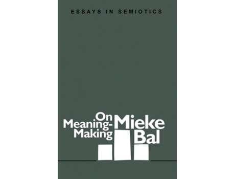 Livro On Meaning-making de Mieke Bal (Inglês)