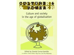 Livro Culture Power Culture And Society In The Age Of Globalisation de Chantal Cornut-Gentille Darcy (Inglês)