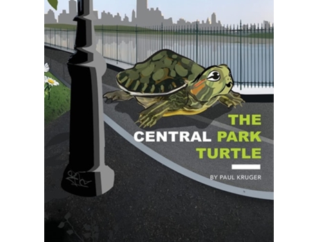 Livro The Central Park Turtle The Central Park Turtle De Paul Kruger (inglês - Capa Dura)