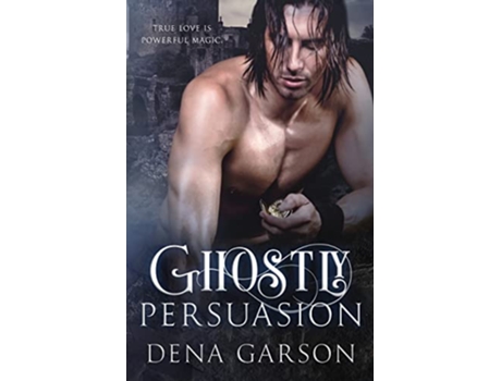 Livro Ghostly Persuasion Emerald Isle Enchantment de Dena Garson (Inglês)