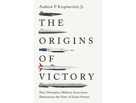 Livro Origins of Victory de Andrew F Krepinevich Jr (Inglês - Capa Dura)