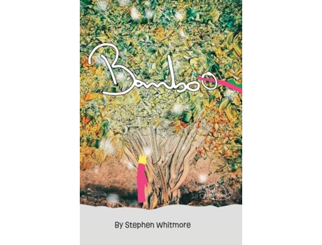 Livro Bamboo De Stephen Whitmore (inglês)