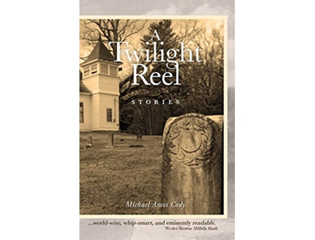 Livro A Twilight Reel Stories de Michael Amos Cody (Inglês)
