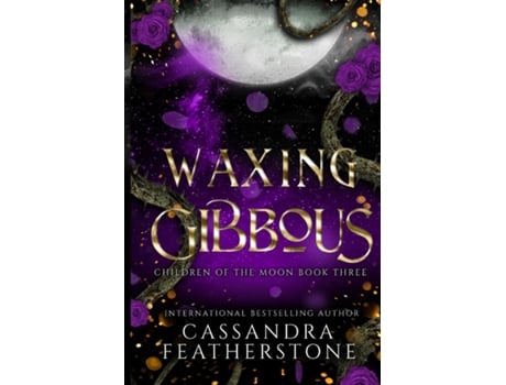 Livro Waxing Gibbous de Cassandra Featherstone (Inglês)