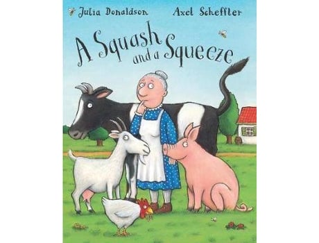 Livro A Squash And A Squeeze Big Book De Julia Donaldson, Ilustrado Por Axel Scheffler (Inglês)