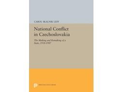 Livro National Conflict In Czechoslovakia De Carol Skalnik Leff (inglês)
