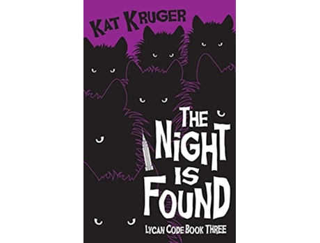 Livro The Night Is Found Lycan Code de Kat Kruger (Inglês)