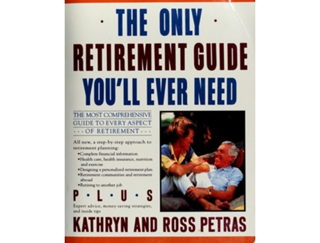 Livro The Only Retirement Guide You'll Ever Need de Kathryn Petras ( Inglês )