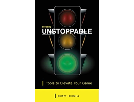 Livro Becoming Unstoppable Tools to Elevate Your Game de Kristy Bidwill (Inglês)