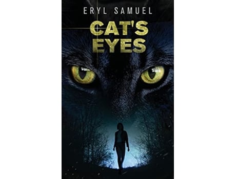 Livro Cats Eyes The gripping mystery thriller about a young detective and her cat de Eryl Samuel (Inglês)