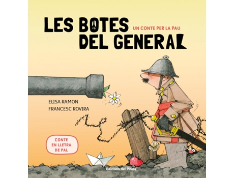Livro Un Conte Per La Pau - Les Botes Del General de Elisa Ramon (Catalão)
