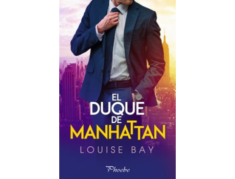 Livro El Duque De Manhattan de Bay Louise (Espanhol)