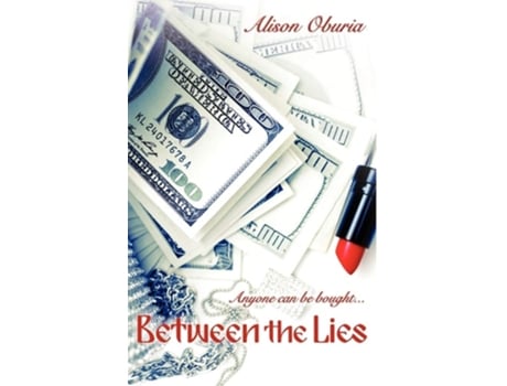 Livro Between The Lies De Alison Oburia (inglês)