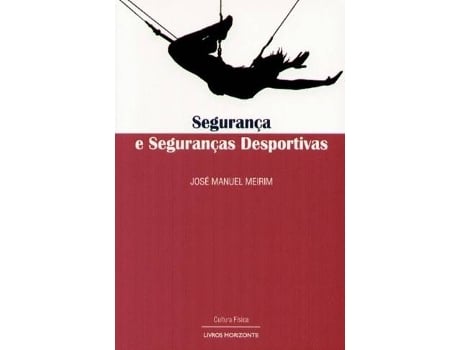 Livro Segurança E Seguranças Desportivas de Jose Manuel Meirim