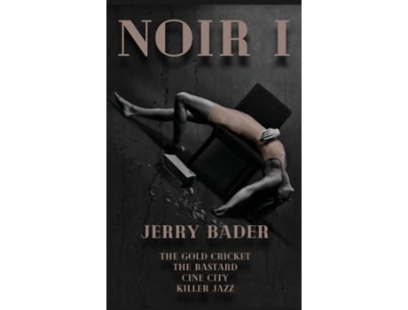 Livro noir i de jerry bader (inglês)