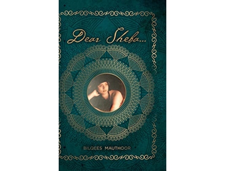 Livro Dear Sheba de Bilqees Mauthoor (Inglês)