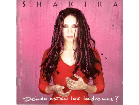 CD Shakira-DOnde Estan Los Ladrones?