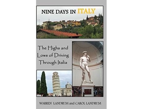 Livro Nine Days in Italy The Highs and Lows of Driving Through Italia de Warren Landrum Landrum Carol (Inglês)