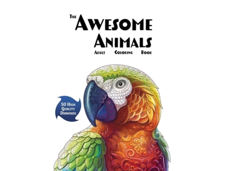 Livro The Awesome Animals Adult Coloring Book De Happiness E Lasting (inglês - Capa Dura)