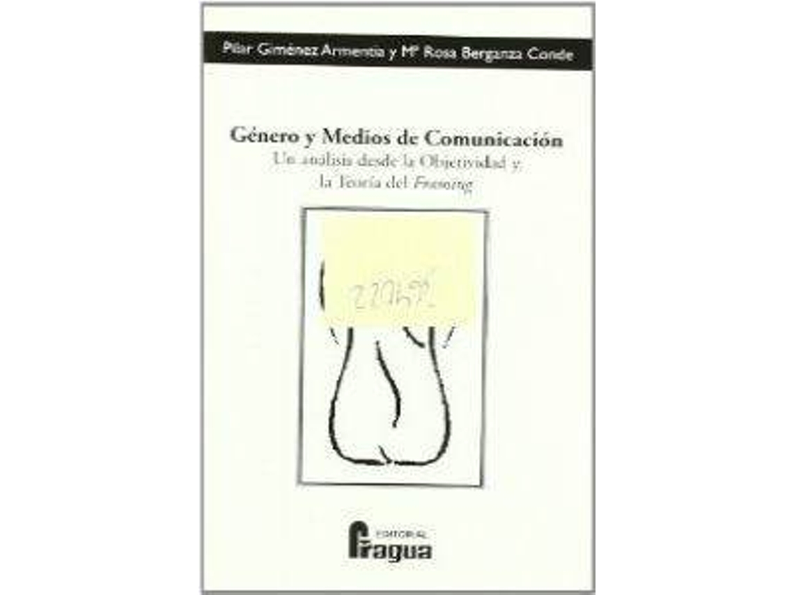 Livro Género Y Medios De Comunicación de Pilar Giménez Armentia e María Rosa Berganza Conde
