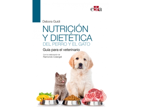 Livro Nutrición Y Dietética Del Perro Y El Gato. Guía Para El Veterinario de Deborah Guidi (Espanhol)