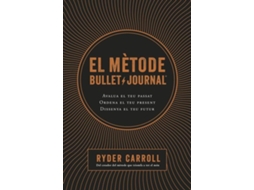 Livro El Mètode Bullet Journal de Ryder Carroll (Catalão)