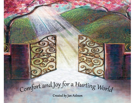 Livro Comfort and Joy for a Hurting World de Jan Asleson (Inglês)
