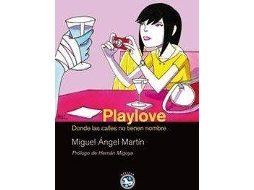Livro Playlove Donde Las Calle No Tienen de Miguel A. Martin (Espanhol)