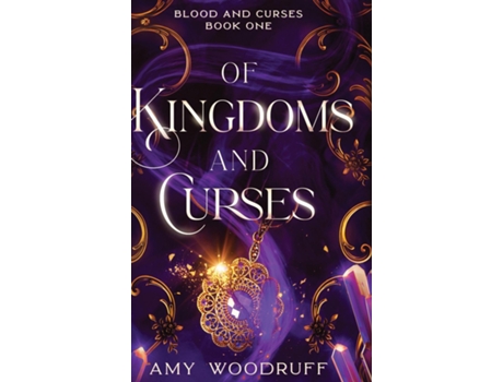 Livro Of Kingdoms and Curses de Amy Woodruff (Inglês)