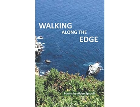 Livro Walking Along The Edge de Alden Sproull (Inglês)