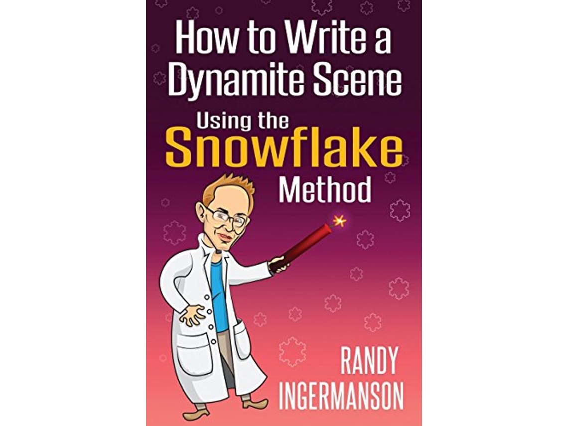 Livro How to Write a Dynamite Scene Using the Snowflake Method Advanced Fiction Writing de Randy Ingermanson (Inglês)