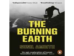 Livro The Burning Earth An Environmental History of the Last 500 Years de Sunil Amrith (Inglês)