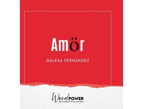 Livro Amor De Dalexa Fernandez (inglês)