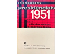 Livro ELEIÇÕES PRESIDÊNCIAIS DE 1951 E CORRESPONDÊNCIA ENTRE OLIVEIRA SALAZAR E CRAVEIRO LOPES. de Vários (Português)