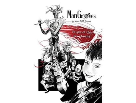 Livro Man Grooves Flight of the Fenghuang de Alan O W Barnes (Inglês)