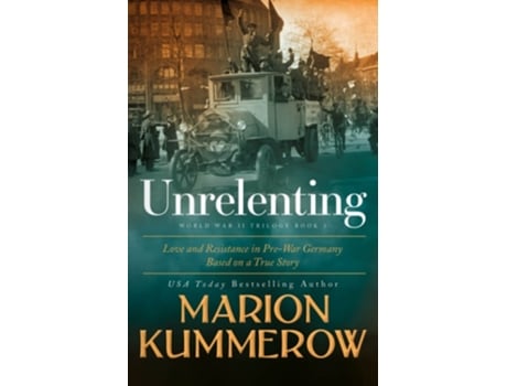 Livro Unrelenting De Marion Kummerow (inglês)