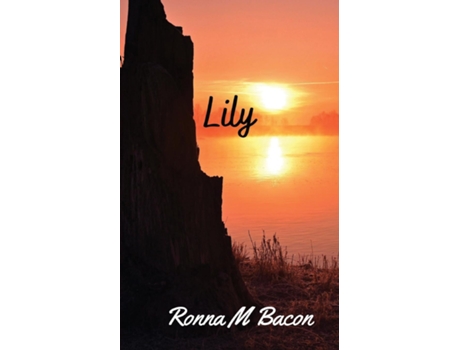 Livro Lily de Ronna M Bacon (Inglês)