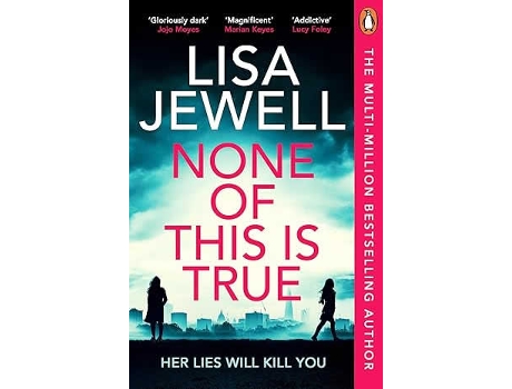 Livro None of This is True de Jewell Lisa (Inglês)